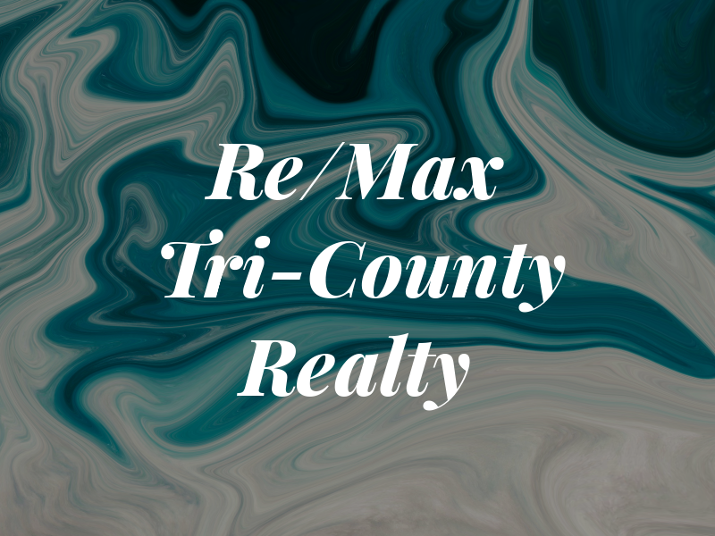 Re/Max Tri-County Realty INC