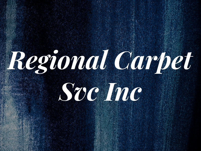 Regional Carpet Svc Inc