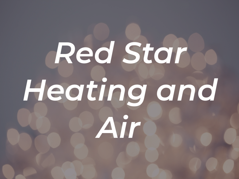 Red Star Heating and Air