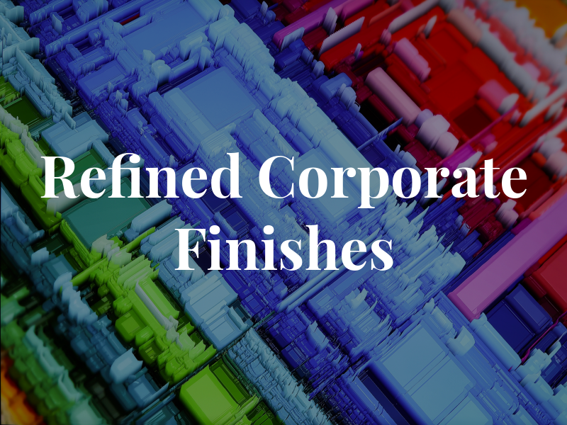 Refined Corporate Finishes Ltd