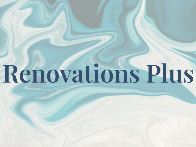 Renovations Plus