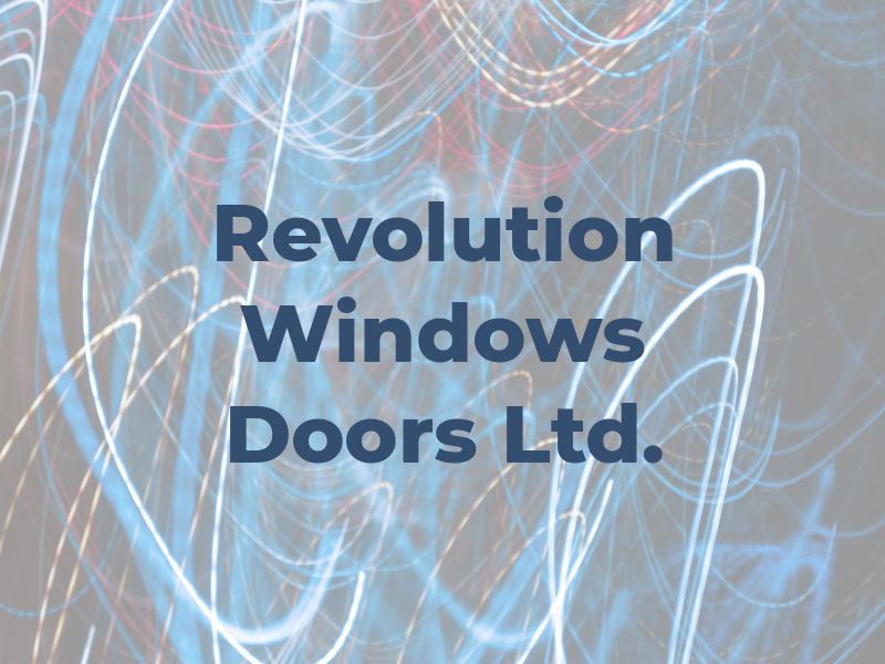 Revolution Windows and Doors Ltd.