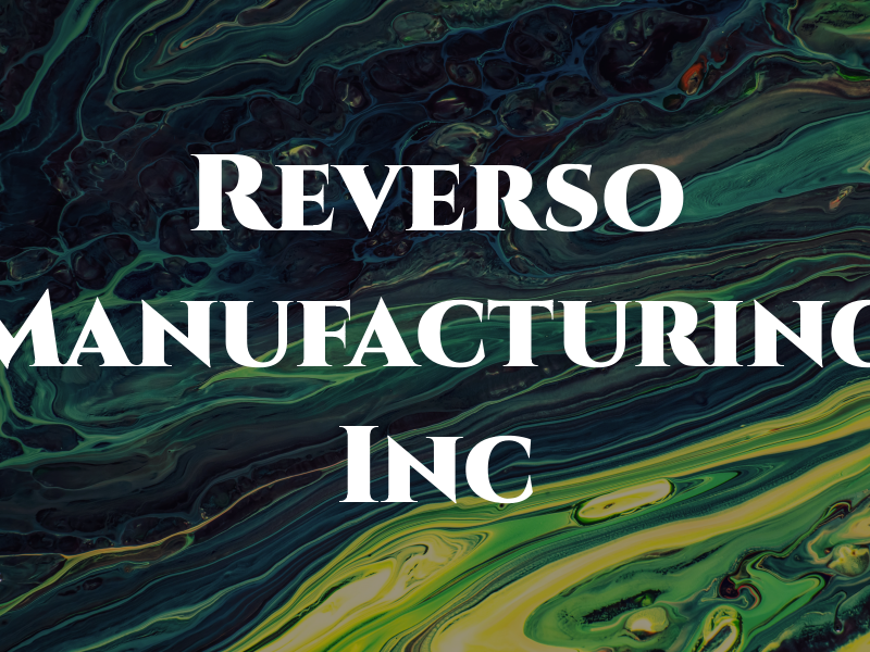 Reverso Manufacturing Inc