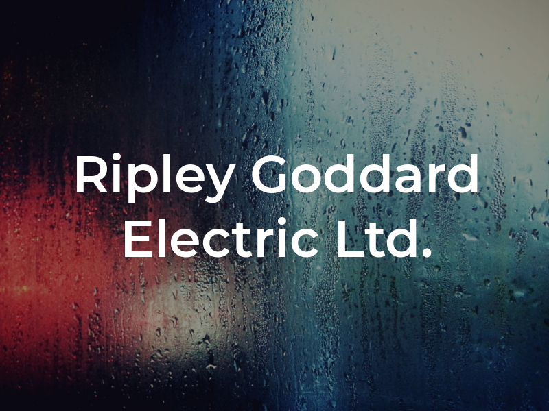 Ripley Goddard Electric Ltd.