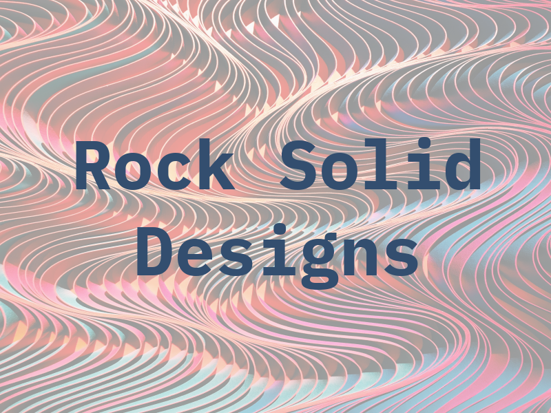 Rock Solid Designs