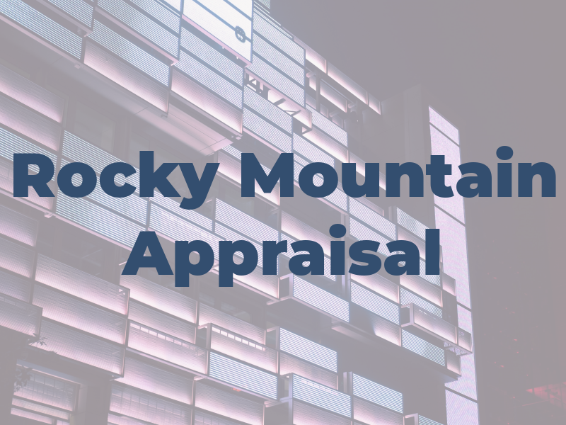 Rocky Mountain Appraisal