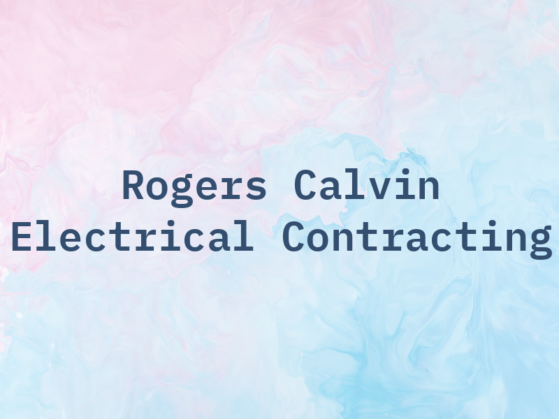 Rogers Calvin Electrical Contracting Ltd