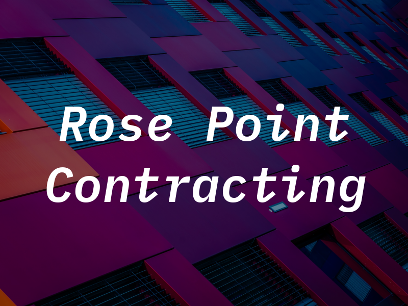 Rose Point Contracting