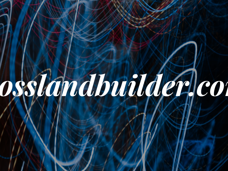 Rosslandbuilder.com