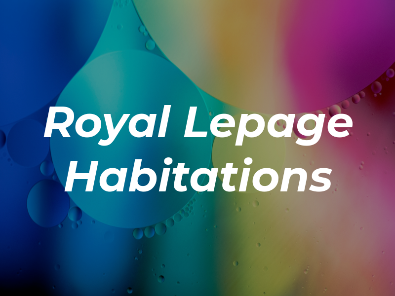 Royal Lepage Habitations