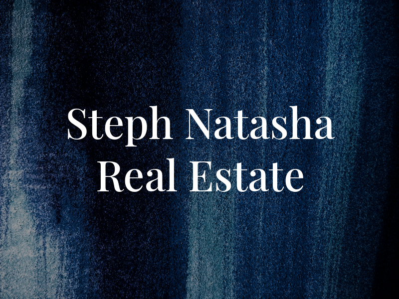 Steph and Natasha Real Estate