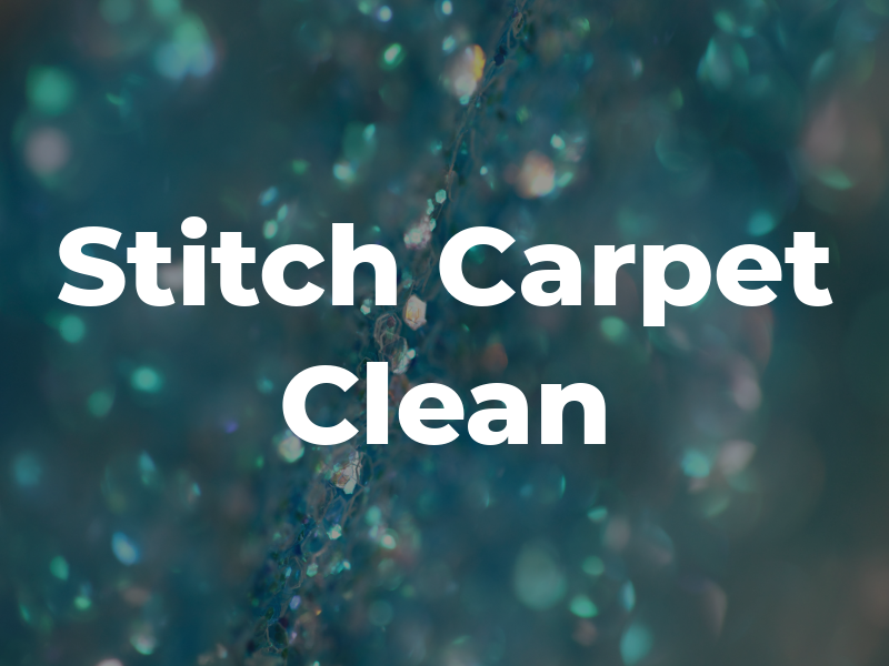 Stitch O Carpet Clean