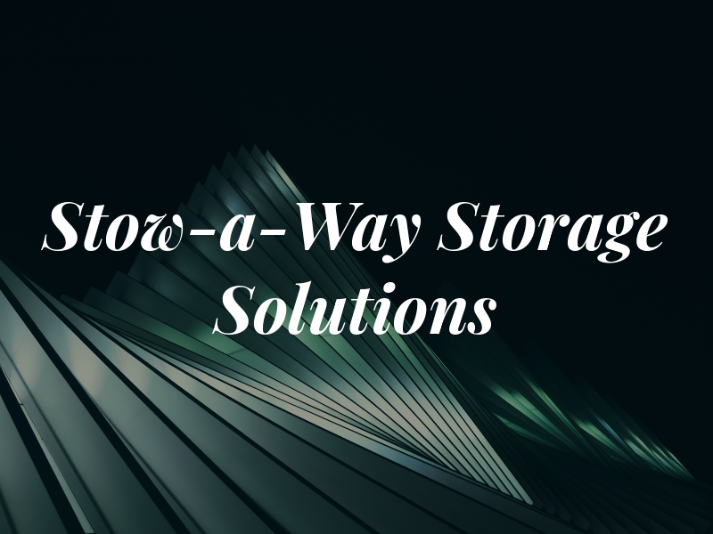 Stow-a-Way Storage Solutions