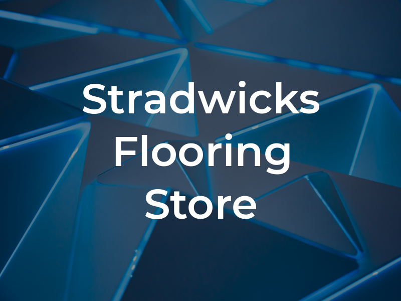 Stradwicks My Flooring Store