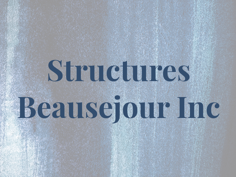 Structures Beausejour Inc