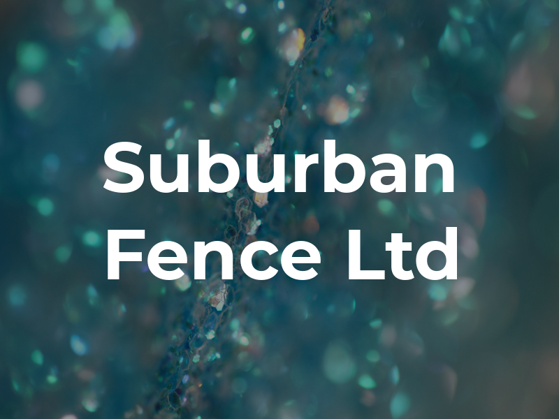 Suburban Fence Ltd