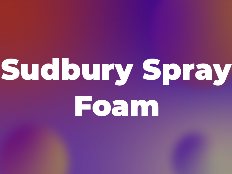 Sudbury Spray Foam