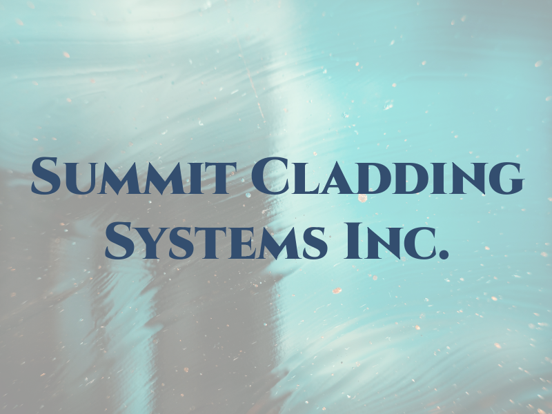 Summit Cladding Systems Inc.