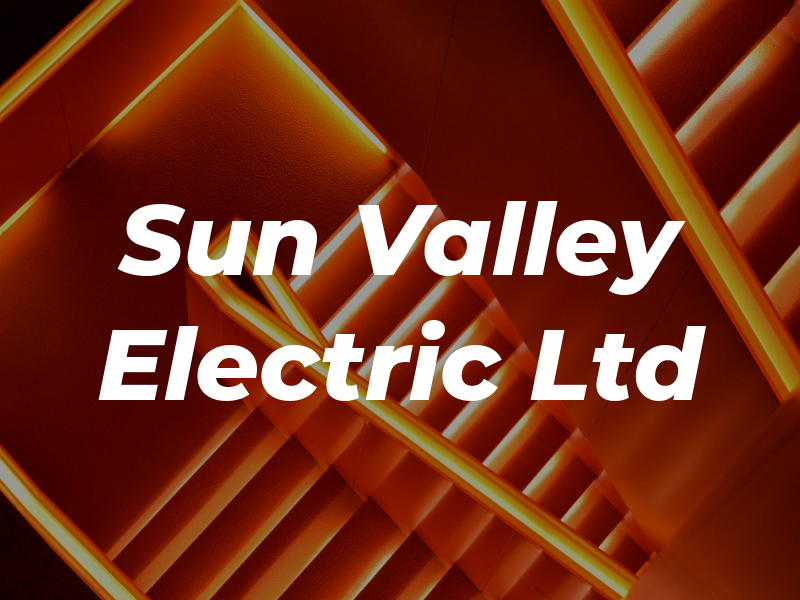 Sun Valley Electric Ltd