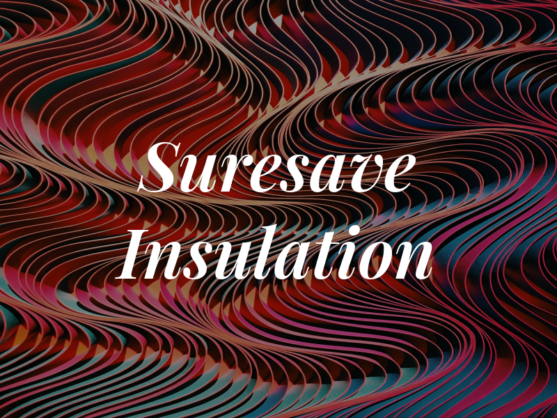 Suresave Insulation