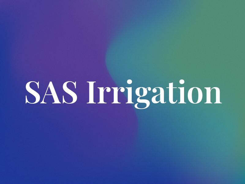 SAS Irrigation