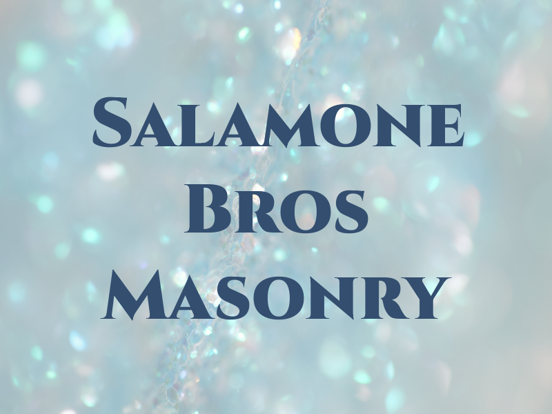 Salamone Bros Masonry