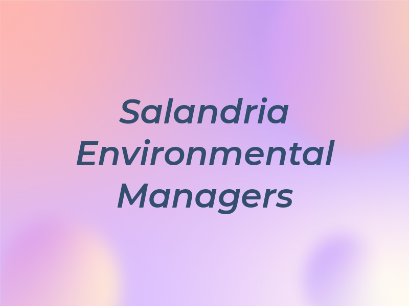 Salandria Environmental Managers