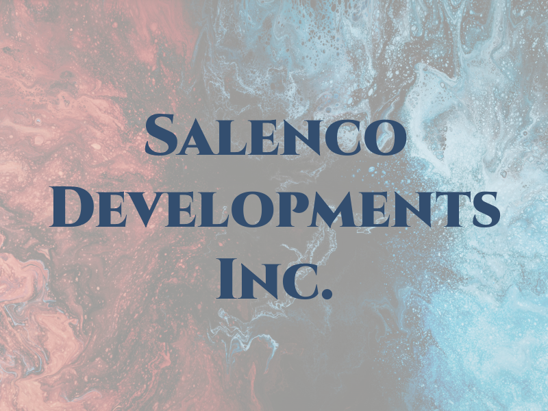 Salenco Developments Inc.