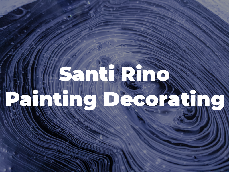 Santi Rino Painting & Decorating Ltd