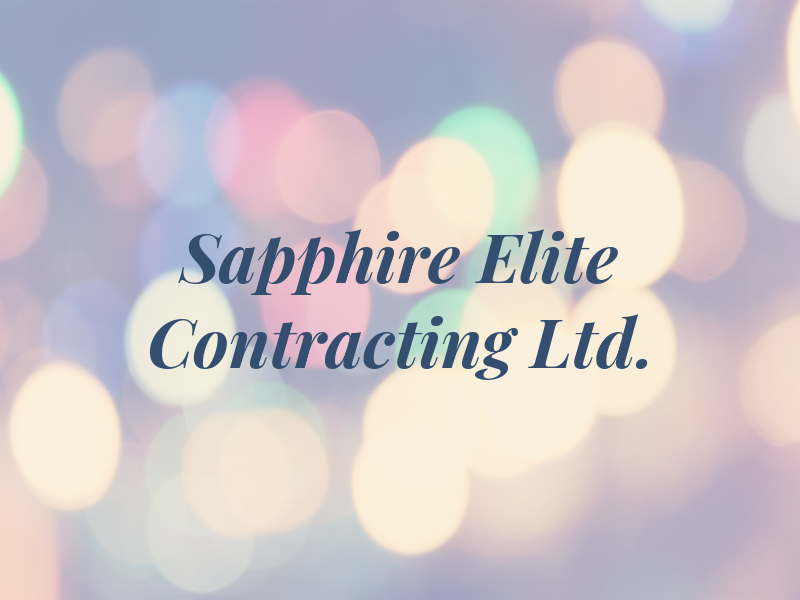 Sapphire Elite Contracting Ltd.