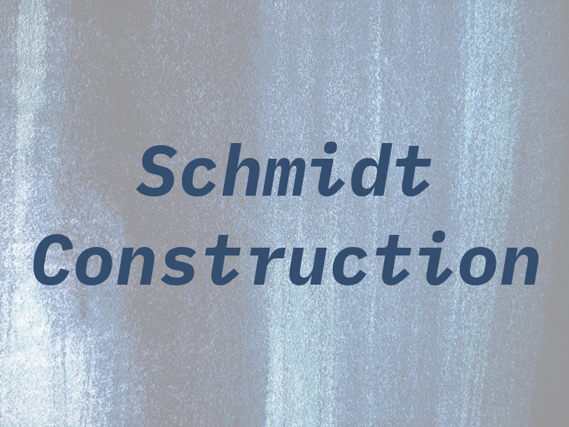 Schmidt Construction
