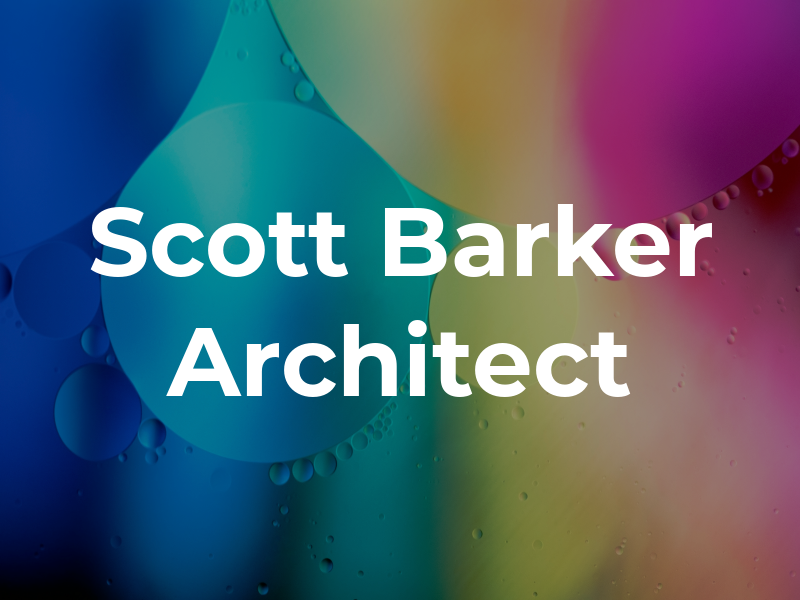 Scott Barker Architect