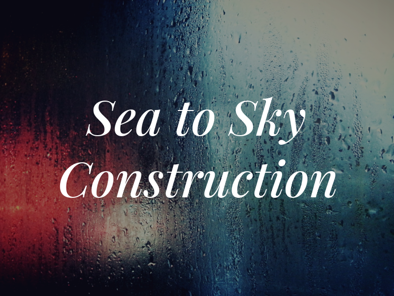 Sea to Sky Construction