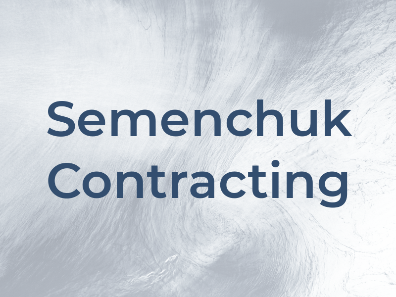 Semenchuk Contracting