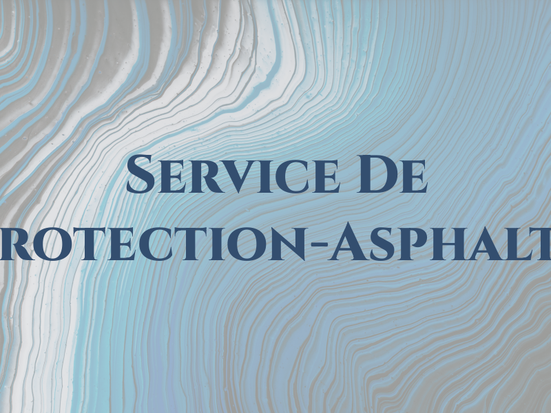 Service De Protection-Asphalte