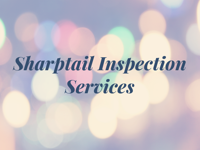 Sharptail Inspection Services