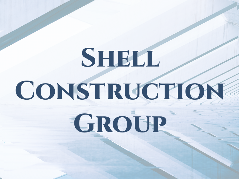 Shell Construction Group