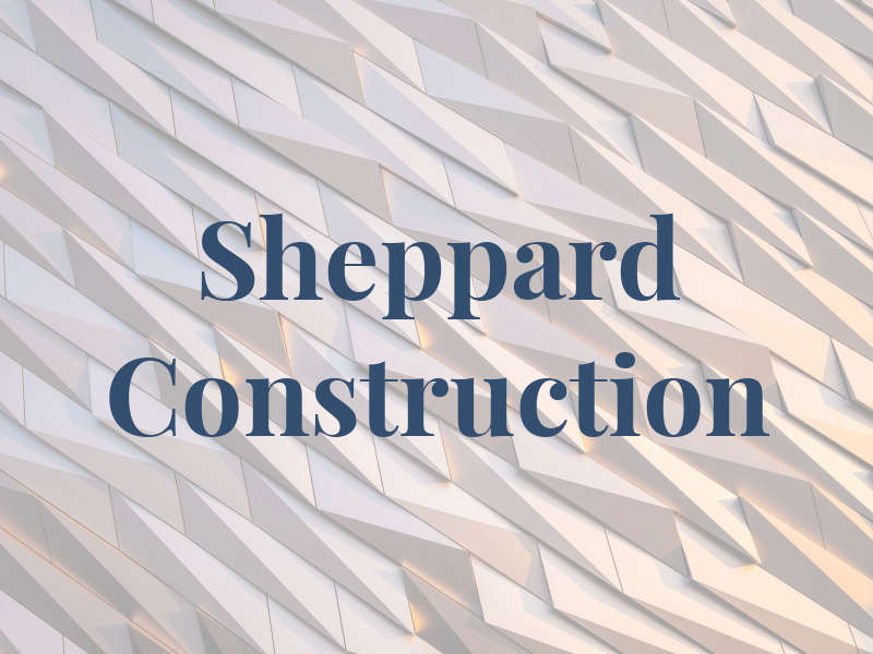 Sheppard Construction