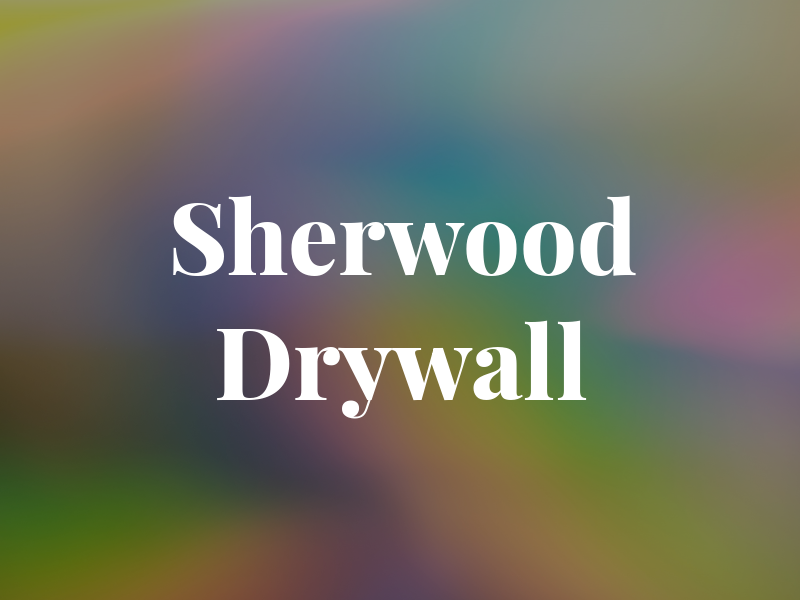 Sherwood Drywall