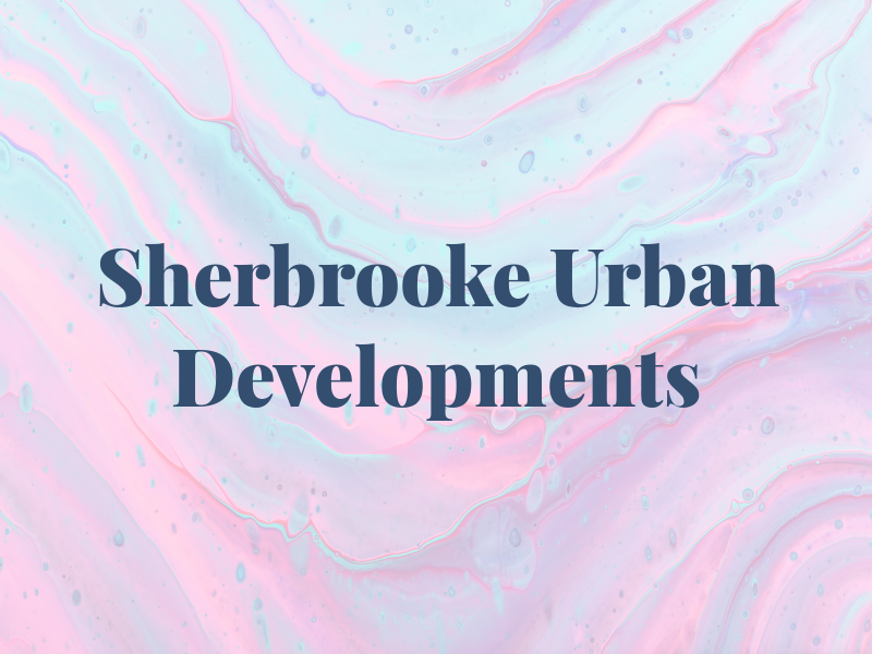 Sherbrooke Urban Developments Ltd