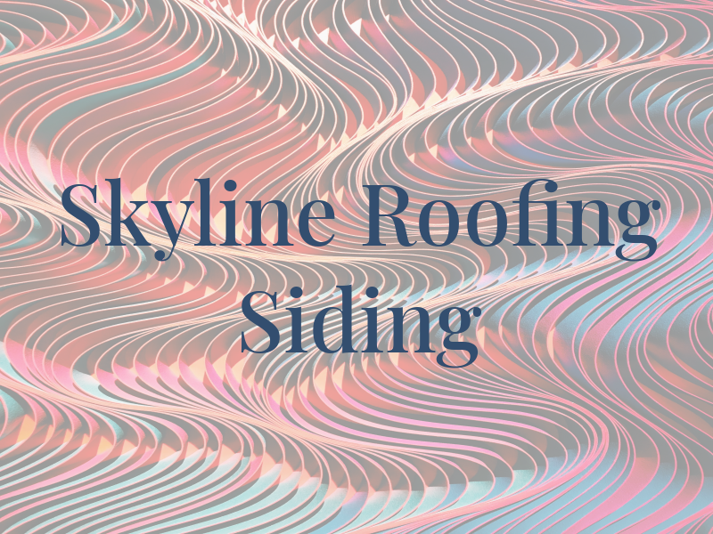Skyline Roofing & Siding