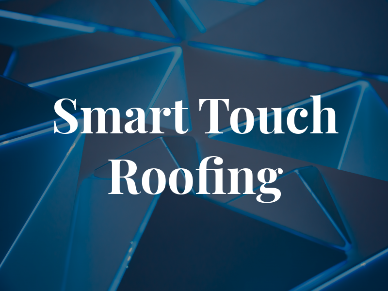 Smart Touch Roofing