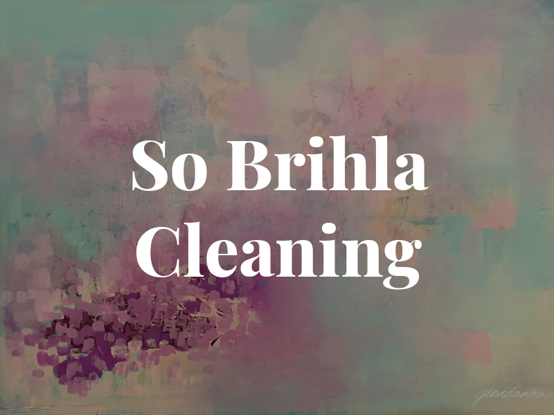 So Brihla Cleaning