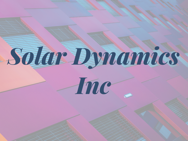 Solar Dynamics Inc