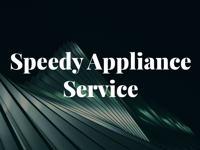 Speedy Appliance Service