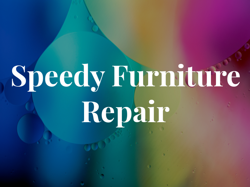Speedy Furniture Repair