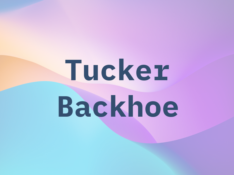 Tucker Backhoe