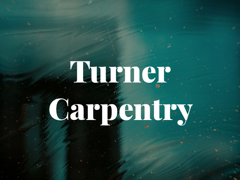 Turner Carpentry