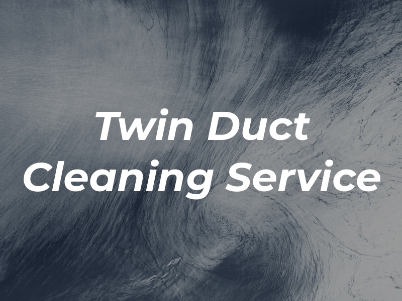 Twin Air Duct Cleaning Service