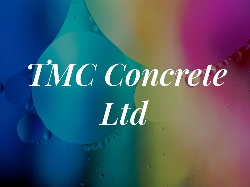 TMC Concrete Ltd